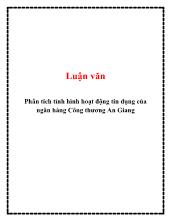 Luận văn Phân tích tình hình hoạt động tín dụng của ngân hàng Công thương An Giang