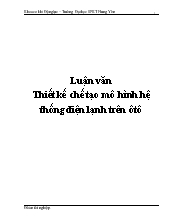 Luận văn Thiết kế chế tạo mô hình hệ thống điện lạnh trên ôtô