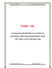 Luận văn Xây dựng bản đồ diễn biến lũ và đánh giá ảnh hưởng lũ đến nông nghiệp bằng kỹ thuật viễn thám và GIS tỉnh Đồng Tháp