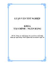 Nâng cao chất lượng cho vay tài trợ xuất nhập khẩu tại Ngân hàng thương mại cổ phần Quân Đội chi nhánh Nghệ An