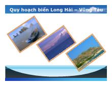 Quy hoạch biển Long Hải – Vũng Tàu