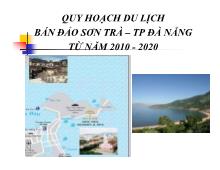 Quy hoạch du lịch bán đảo Sơn Trà – thành phố Đà Nẵng từ năm 2010 - 2020