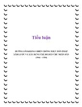 Tiểu luận Đường lối kháng chiến chống thực dân Pháp xâm lược và xây dựng chế độ dân chủ nhân dân (1946 – 1954)
