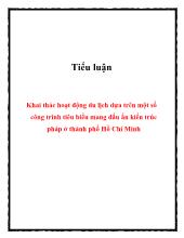 Tiểu luận Khai thác hoạt động du lịch dựa trên một số công trình tiêu biểu mang dấu ấn kiến trúc pháp ở thành phố Hồ Chí Minh