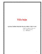 Tiểu luận Lịch sử hình thành trang phục Việt Nam