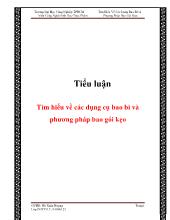 Tiểu luận Tìm hiểu về các dụng cụ bao bì và phương pháp bao gói kẹo