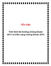 Tiểu luận Tình hình thị trường chứng khoán 2011 và triển vọng chứng khoán 2012