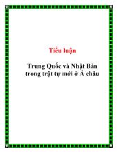 Tiểu luận Trung Quốc và Nhật Bản trong trật tự mới ở Á châu