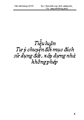 Tiểu luận Tự ý chuyển đổi mục đích sử dụng đất , xây dựng nhà không phép