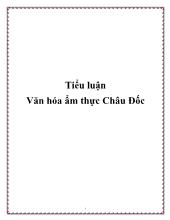 Tiểu luận Văn hóa ẩm thực Châu Đốc