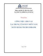 Đề án Công việc cho vay tại trung tâm bán miền Nam ngân hàng Techcombank