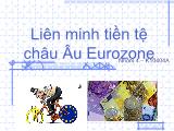 Liên minh tiền tệ châu Âu Eurozone