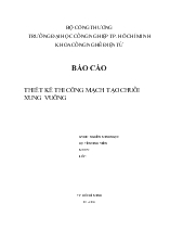 Báo cáo Thiết kế thi công mạch tạo chuỗi xung vuông