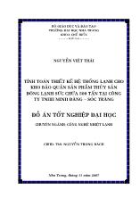 Đồ án Tính toán thiết kế hệ thống lạnh cho kho bảo quản sản phẩm thủy sản đông lạnh sức chứa 500 tấn tại công ty TNHH Minh Đăng – Sóc Trăng