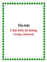 Tiểu luận Cảm biến đo lường trong robocon