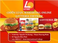 Chiến lược makerting online Lotteria Vietnam