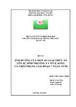 Đề tài Ảnh hưởng của một số loại thức ăn lên sự sinh trưởng và tỉ lệ sống cá chép phụng giai đoạn 7 ngày tuổi