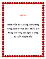 Đề tài Phát triển hoạt động Marketing trong kinh doanh xuất khẩu mặt hàng thủ công mỹ nghệ ở công ty xuất nhập khẩu