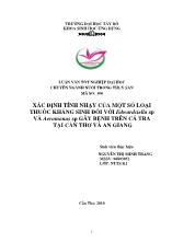 Luận văn Xác định tính nhạy của một sốloại thuốc kháng sinh đối với edwardsiella sp và aeromonassp gây bệnh trên cá tra tại Cần Thơ và An Giang