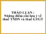 Những điểm cần lưu ý về thuế thu nhập doanh nghiệp và thuế giá trị gia tăng