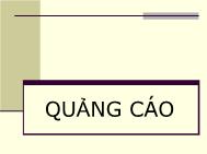 Quảng cáo làm được gì cho nhãn hiệu của bạn