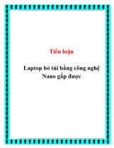 Tiểu luận Laptop bỏ túi bằng công nghệ Nano gấp được