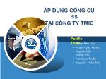 Áp dụng công cụ 5S tại công ty TMIC