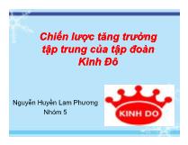Chiến lược tăng trưởng tập trung của tập đoàn Kinh Đô