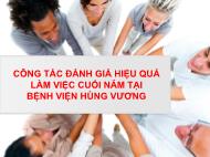 Công tác đánh giá hiệu quả làm việc cuối năm tại bệnh viện Hùng Vương