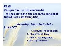 Đề tài Các quy định có tính chất ưu đãi và khác biệt dành cho các nước đang phát triển và kém phát triển (LDCs)