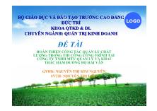 Đề tài Hoàn thiện công tác quản lý chất lượng trong thi công công trình tại lượng trong thi công công trình tại công ty TNHH MTV quản lý và khai thác hầm đường bộ Hải Vân
