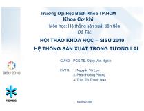Đề tài Hội thảo khoa học – Sisu 2010 hệ thống sản xuất trong tương lai