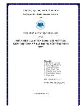 Đề tài Phân biệt các chiến lược: chi phí thấp, khác biệt hóa và tập trung. nêu ví dụ minh họa