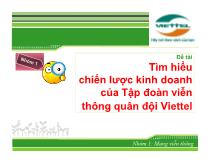 Đề tài Tìm hiểu chiến lược kinh doanh của Tập đoàn viễn thông quân đội Viettel