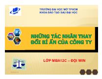 Những tác nhân thay đổi bí ẩn của công ty