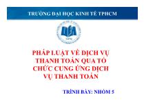 Pháp luật về dịch vụ thanh toán qua tổ chức cung ứng dịch vụ thanh toán