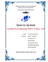 Quản trị vận hành áp dụng 5S tại ngân hàng thương mại cổ phần Á Châu - ACB