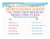 Tác nhân thay đổi bí ẩn trong công ty bạn