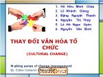 Thay đổi văn hóa tổ chức (cultural change)