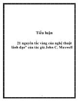 Tiểu luận 21 nguyên tắc vàng của nghệ thuật lãnh đạo” của tác giả John C. Maxwell