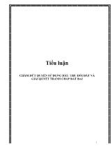 Tiểu luận Chấm dứt quyền sử dụng đất: thu hồi đất và giải quyết tranh chấp đất đai