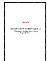 Tiểu luận Chiến lược thay đổi trong quản lý xây dựng tổ chức học tập (learning organaization)