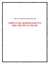 Tiểu luận Kinh doanh thương mại chiến lược kinh doanh của siêu thị Thuận Thành