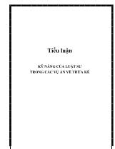 Tiểu luận Kỹ năng của luật sư trong các vụ án về thừa kế