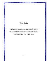Tiểu luận Thỏa ước basel, lộ trình và thực trang áp dụng của các ngân hàng thương mại tại Việt Nam