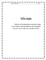 Tiểu luận Trình bày các biện pháp nâng cao hiệu quả sử dụng tài sản cố định trong doanh nghiệp sản xuất công nghiệp thực tế là công ty cổ phần may xuất khẩu Nam Hà