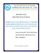 Tìm hiểu công cụ dự trữ bắt buộc và việc điều hành chính sách tiền tệ của ngân hàng nhà nước Việt Nam thông qua công cụ dự trữ bắt buộc trong thời gian qua