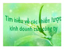 Tìm hiểu về các chiến lược kinh doanh của công ty