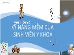 Tìm hiểu về Kỹ năng mềm của sinh viên y khoa