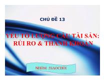 Yếu tố lượng cầu tài sản: rủi ro và thanh khoản